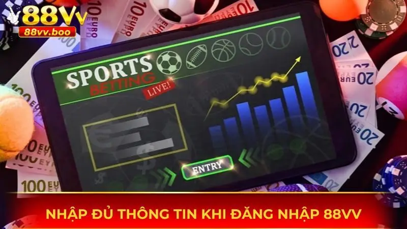 Đăng Nhập 88vv - Thao Tác Thực Hiện Đơn Giản, Chuẩn Xác 2 Nhập đủ thông tin khi đăng nhập 88vv