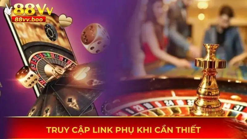 Link Vào 88vv - Truy Cập Siêu Tốc, Nhận Quà Cực Khủng 2 Truy cập link phụ khi cần thiết