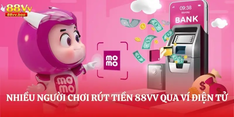 Trang chủ 30 Các hình thức nạp - rút tiền 88VV